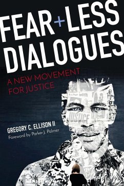 Fearless Dialogues - Ellison, Gregory C.