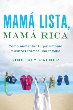 Mamá lista, mamá rica - Palmer, Kimberly