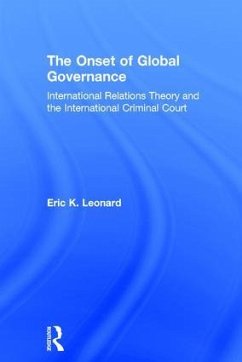 The Onset of Global Governance - Leonard, Eric K