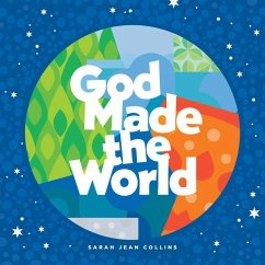 God Made the World - Collins, Sarah Jean