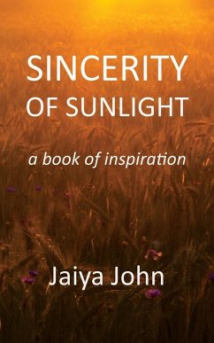 Sincerity of Sunlight - John, Jaiya