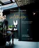 Rockett St George: Extraordinary Interiors: Show-Stopping Looks for Unique Interiors