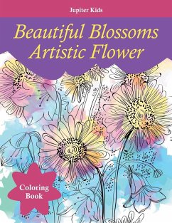Beautiful Blossoms Artistic Flower Coloring Book - Jupiter Kids