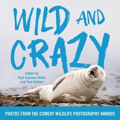 Wild and Crazy - Joynson-Hicks, Paul; Sullam, Tom