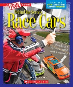 Race Cars (a True Book: Behind the Scenes) - Crane, Cody