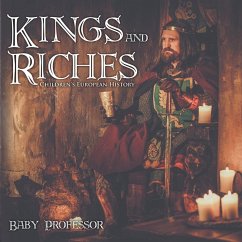 Cover Kings and Riches   Children's European History