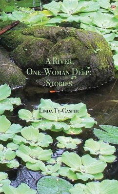 A River, One-Woman Deep - Ty-Casper, Linda