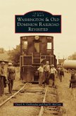 Washington & Old Dominion Railroad Revisited