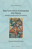 Black South African Autobiography After Deleuze