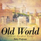 The Old World   Children's European History