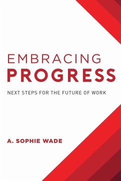 Embracing Progress - Wade, A Sophie