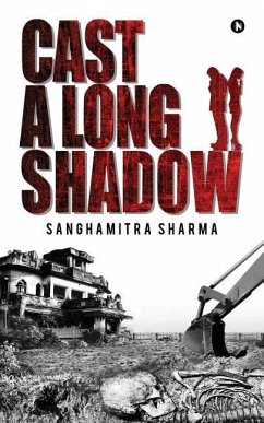 Cast a Long Shadow - Sharma, Sanghamitra