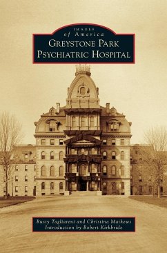 Greystone Park Psychiatric Hospital - Tagliareni, Rusty; Mathews, Christina