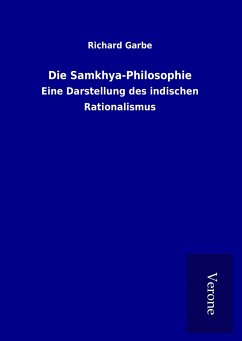 Die Samkhya-Philosophie - Garbe, Richard