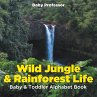 Wild Jungle & Rainforest Life- Baby &... - Bild 1