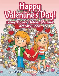 Happy Valentine's Day! Lovey Dovey Hidden Picture Activity Book - Jupiter Kids