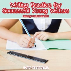 Writing Practice for Successful Young Writers   Printing Practice for Kids - Baby