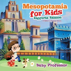 Mesopotamia for Kids - Ziggurat Edition   Children's Ancient History - Baby