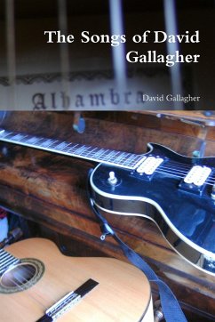 The Songs of David Gallagher - Gallagher, David