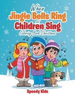 When Jingle Bells Ring and Children Sing - Speedy Kids