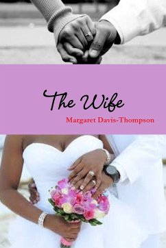 S.E.W (Supporting Every Woman) The Wife - Davis-Thompson, Margaret
