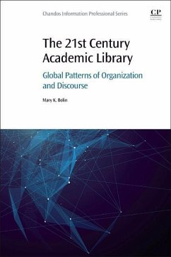 The 21st Century Academic Library - Bolin, Mary K.