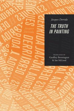 The Truth in Painting - Derrida, Jacques (?cole Pratique des Hautes-?tudes en Sciences Socia