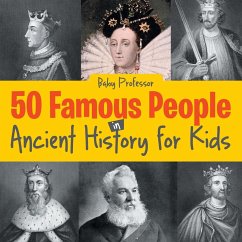 50 Famous People in Ancient History for Kids - Baby