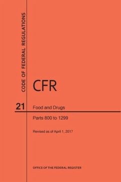 Code of Federal Regulations Title 21, Food and Drugs, Parts 800-1299, 2017 - Nara