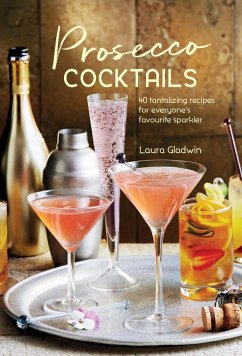 Prosecco Cocktails - Gladwin, Laura