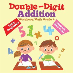 Double-Digit Addition Workbook Math Grade 2   Children's Math Books - Baby