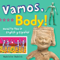 Vamos, Body!: Head to Toe in English Y Español - Budnick, Madeleine