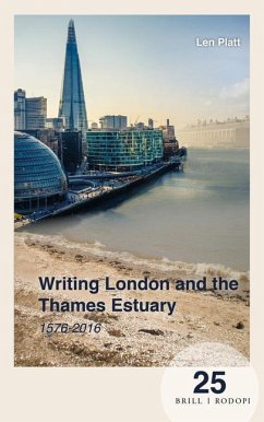 Writing London and the Thames Estuary - Platt, Len