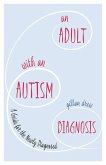 An Adult with an Autism Diagnosis (eBook, ePUB)