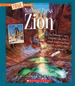 Zion (a True Book: National Parks) - Orr, Tamra B.