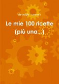 Le mie 100 ricette (più una...)