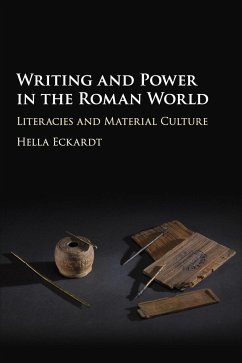 Writing and Power in the Roman World - Eckardt, Hella