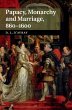 Papacy, Monarchy and Marriage 860-1600 - Bild 1