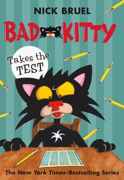 Bad Kitty Takes the Test (Paperback Black-And-White Edition) - Bruel, Nick