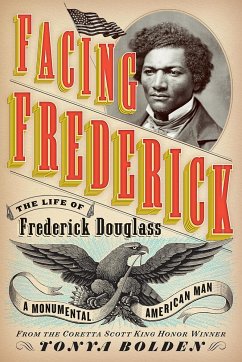 Facing Frederick - Bolden, Tonya