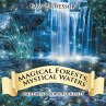Magical Forests, Mystical Waters  ... - Bild 1