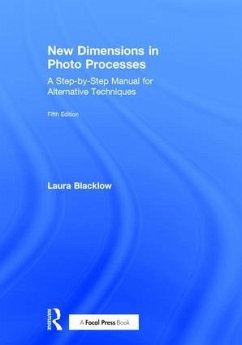 New Dimensions in Photo Processes - Blacklow, Laura
