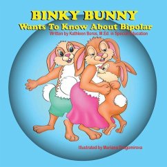 Binky Bunny Wants To Know About Bipolar - Boros, Kathleen