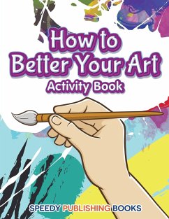 How to Better Your Art Activity Book - Jupiter Kids