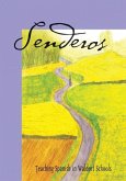 Senderos: Teaching Spanish in a Waldorf School