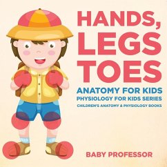 Cover Hands, Legs and Toes Anatomy for Kids
