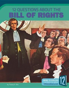 12 Questions about the Bill of Rights - Dils, Tracey E.