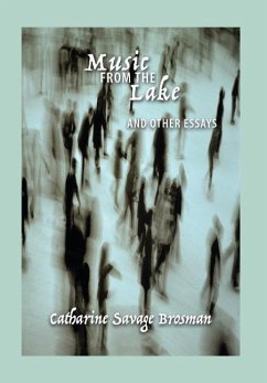 Music From the Lake: And Other Essays - Brosman, Catharine Savage