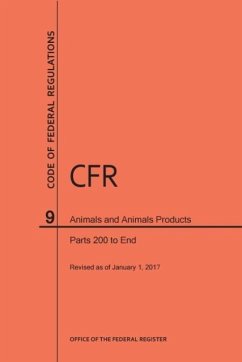 Code of Federal Regulations Title 9, Animals and Animal Products, Parts 200-End, 2017 - Nara