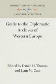 Guide to the Diplomatic Archives of Western Europe